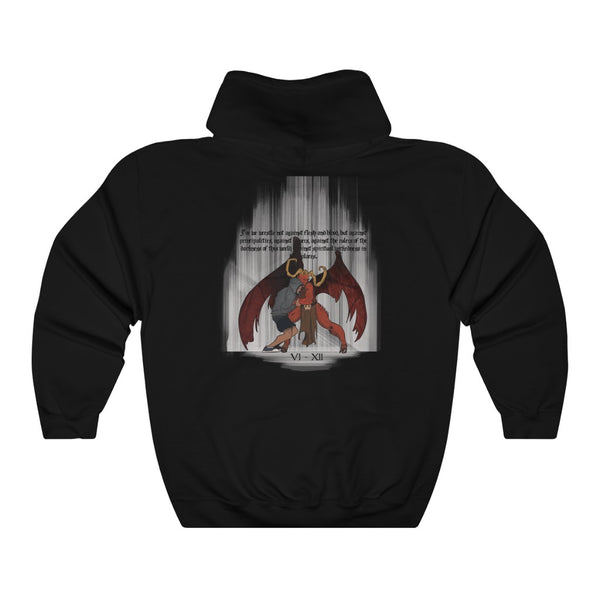 For We Wrestle Not Hoodie